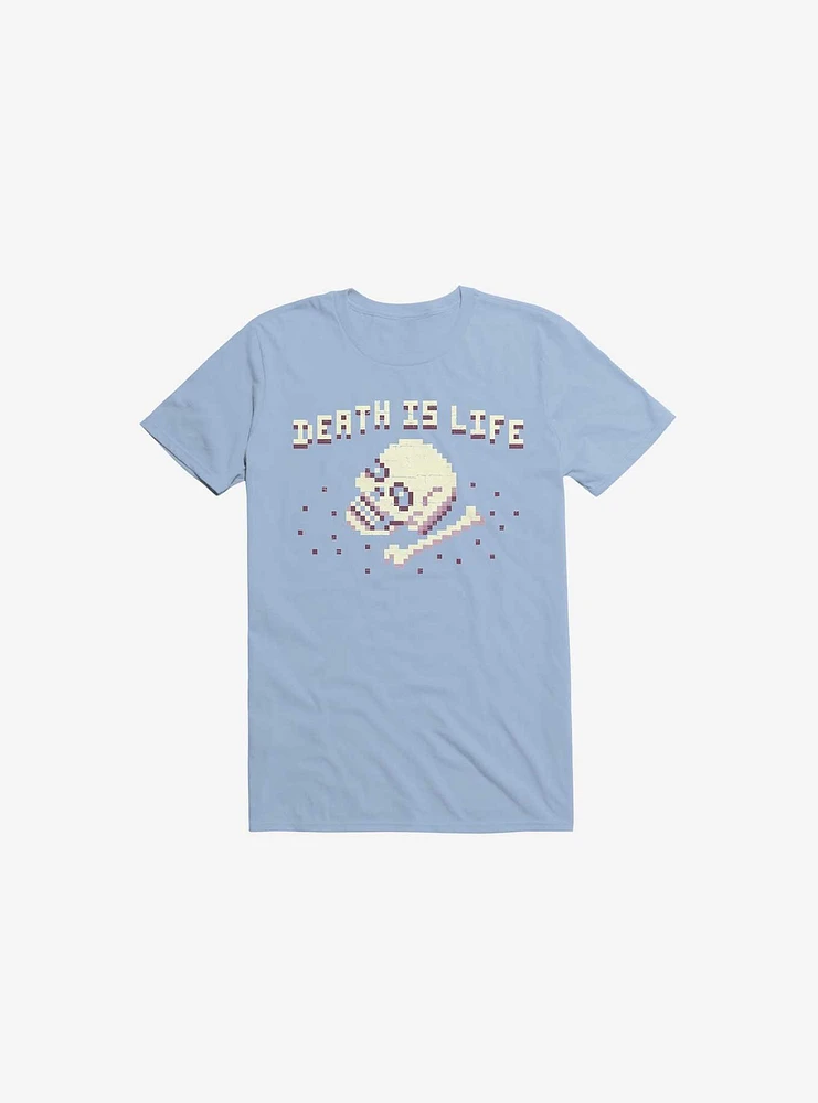 Death Is Life Skull Light Blue T-Shirt