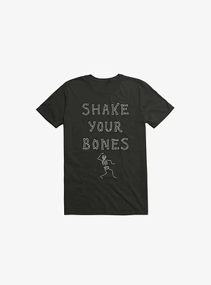 Shake Your Bones Black T-Shirt