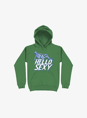 Hello Sexy Skeleton Kelly Green Hoodie