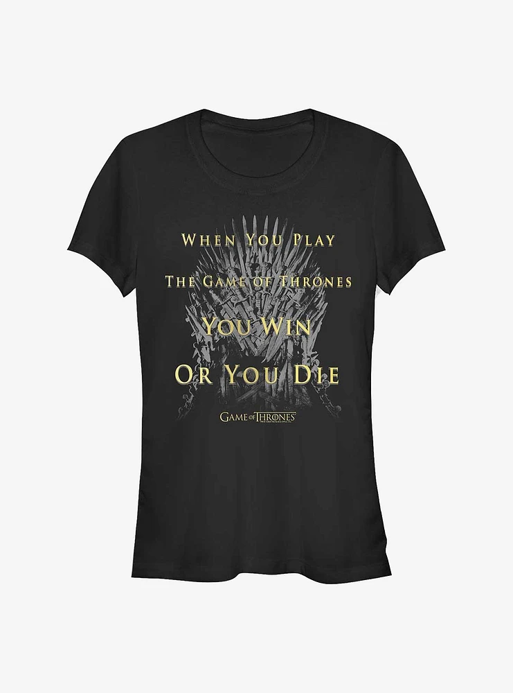Game Of Thrones Win Or Die Girls T-Shirt