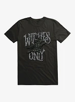 Withces Only T-Shirt