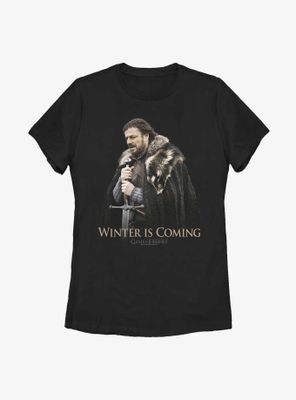 Game Of Thrones Ned Stark Brace Winter Is Coming Womens T-Shirt