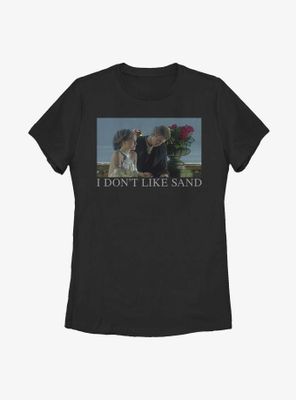 Star Wars Don't Like Sand Womens T-Shirt