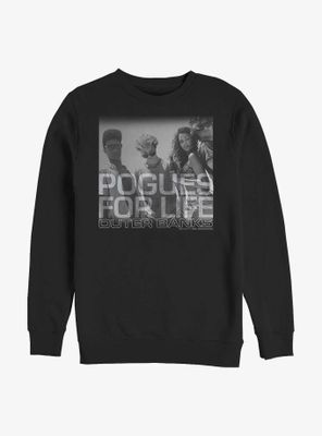 Outer Banks Pogues For Life Sweatshirt