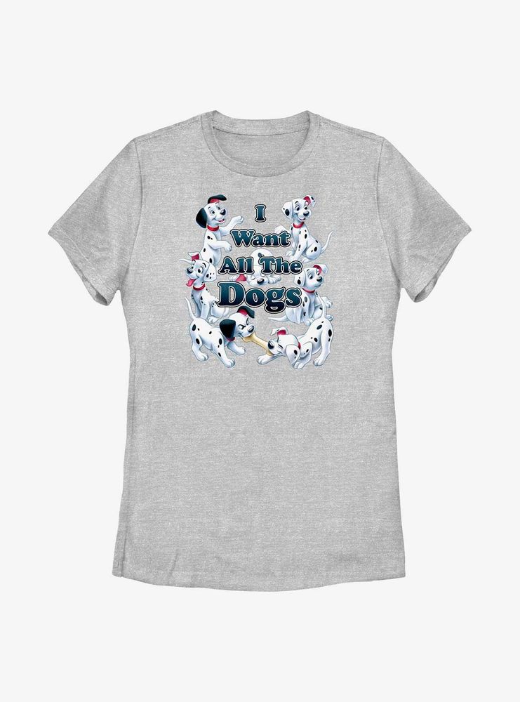 Disney 101 Dalmatians Want All The Dogs Womens T-Shirt