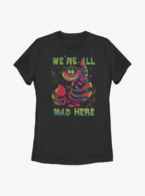 Disney Alice Wonderland Cheshire Cat All Mad Womens T-Shirt