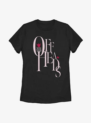 Disney Alice Wonderland Off With Their Heads Womens T-Shirt