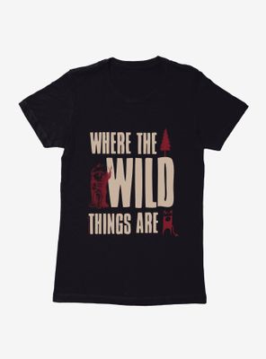 Where The Wild Things Are Bold Text Womens T-Shirt