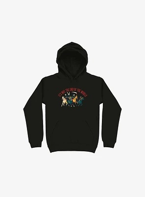 Not The End Of World Hoodie