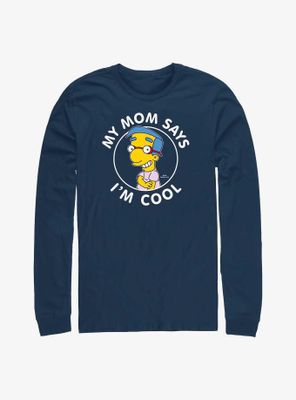 The Simpsons Milhouse Mom Says I'm Cool Long-Sleeve T-Shirt