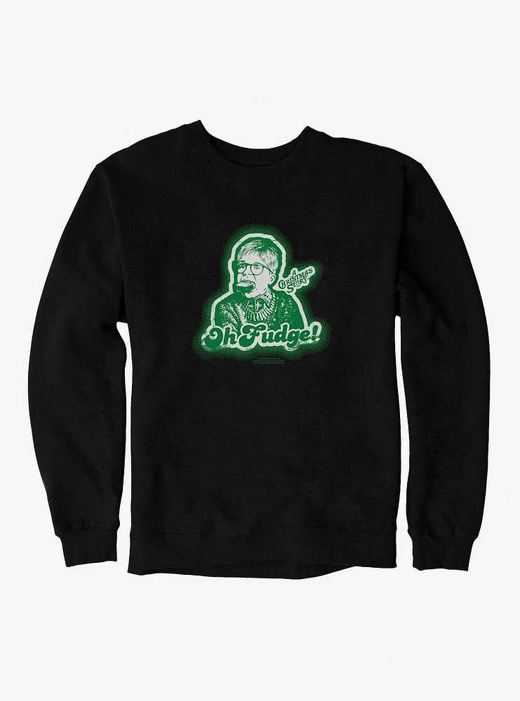 A Christmas Story Oh Fudge Sweatshirt