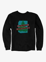 A Christmas Story The Holy Grail Of Gifts Sweatshirt