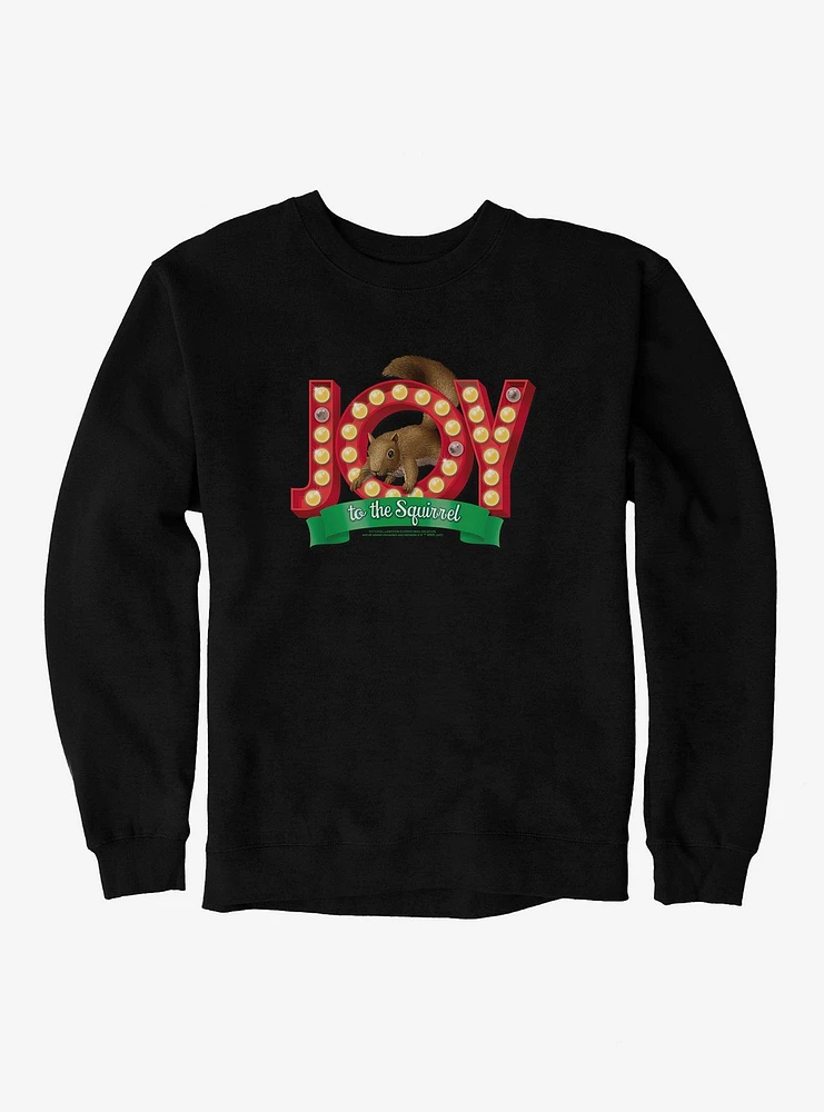 Christmas Vacation Joy To The Squirrel Sweatshirt