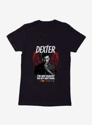 Dexter Boy Next Door Womens T-Shirt