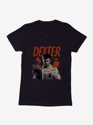 Dexter Miami Killer Womens T-Shirt