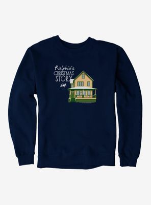 A Christmas Story Ralphie's House Sweatshirt