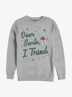 Disney Tinkerbell Dear Santa, I Tried Sweatshirt