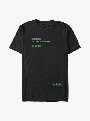 The Matrix Everything Has An End T-Shirt