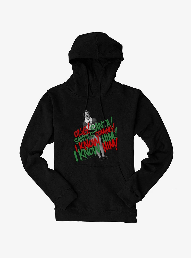 Elf Omg Santa's Coming Hoodie