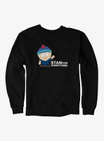 South Park Season Reference Stan For Something Sweatshirt