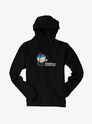 South Park Season Reference Stan For Something Hoodie