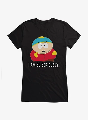 South Park Season Reference Cartman Seriously Girls T-Shirt