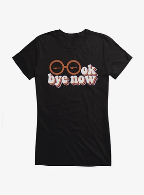 Daria Ok Bye Now Groovy Font Girls T-Shirt