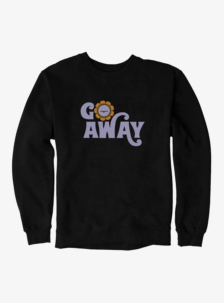 Daria Go Away Groovy Font Sweatshirt