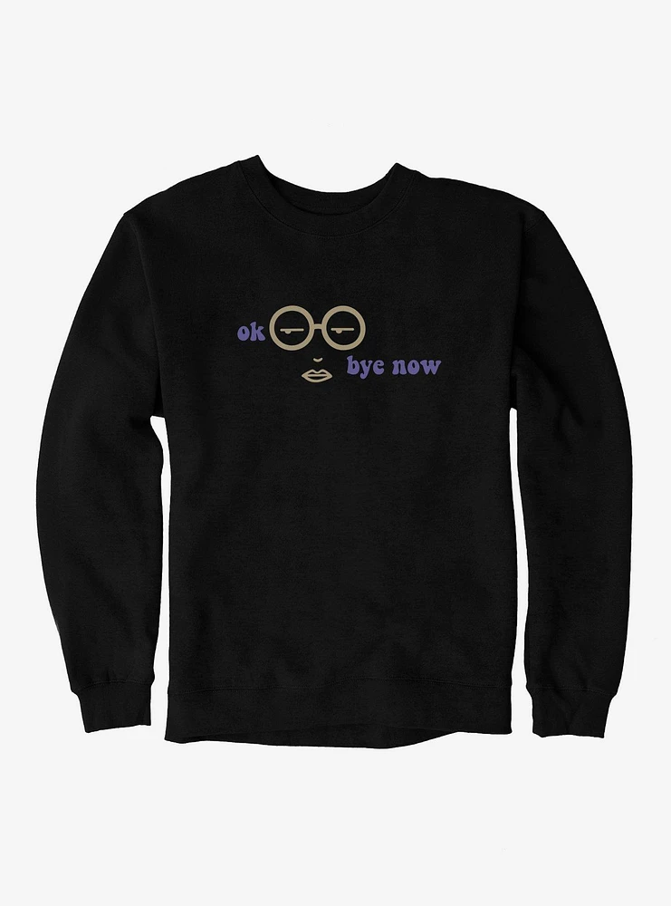 Daria Ok Bye Now Glasses Sweatshirt