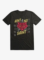 Cats No Saint T-Shirt