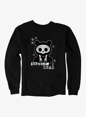 Skelanimals Bearly Dead Sweatshirt