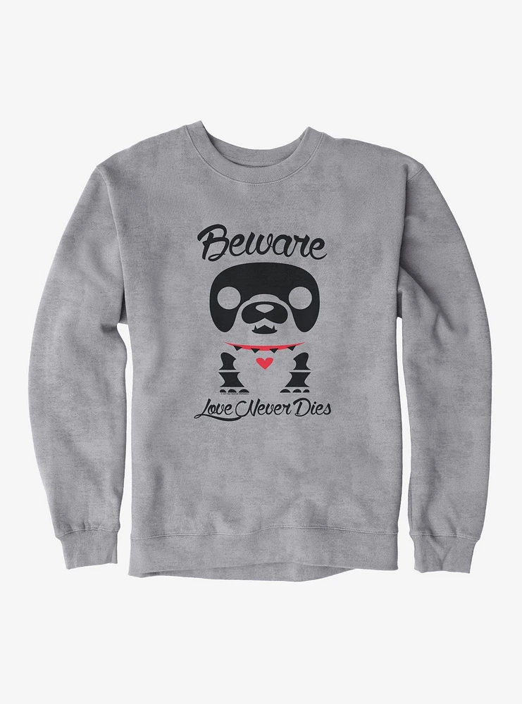 Skelanimals Maxx Beware Love Never Dies Sweatshirt