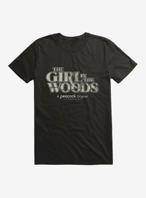 Peacock TV Girl The Woods Series Title T-Shirt
