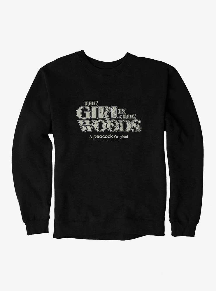 Peacock TV Girl The Woods Series Title Sweatshirt