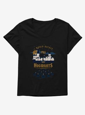 Harry Potter Rather Be At Hogwarts Womens T-Shirt Plus