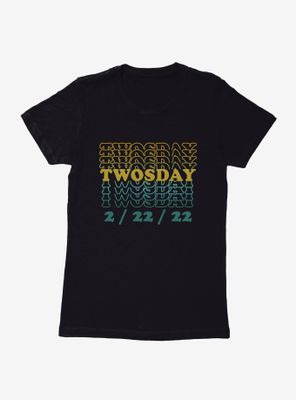 TWOsday Stack Womens T-Shirt
