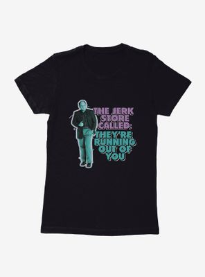 Seinfeld The Jerk Store Called Womens T-Shirt