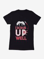 Operation I Scrub Up Well Womens T-Shirt