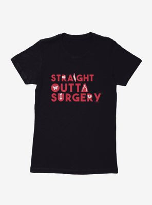 Operation Straight Outta Surgery Womens T-Shirt