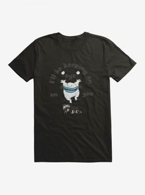 Aaahh!!! Real Monsters I'll Be Keepin' An Eye On You T-Shirt
