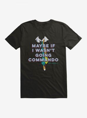 Friends Commando T-Shirt