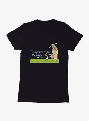 Cartoon Network Cow And Chicken What's Wrong Brain Womens T-Shirt