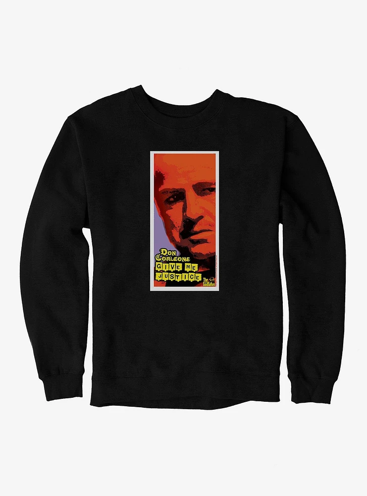The Godfather Give Me Justice Sweatshirt