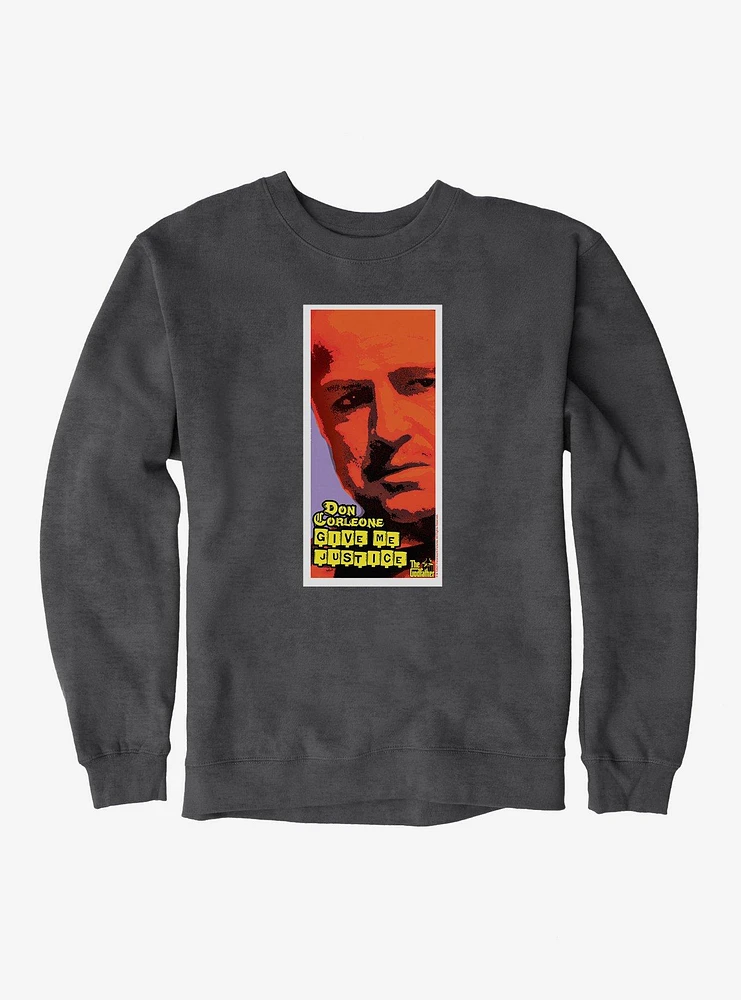 The Godfather Give Me Justice Sweatshirt