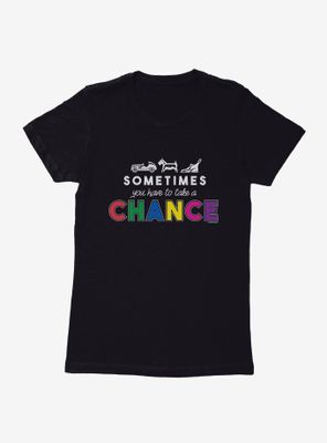 Monopoly Sometimes You Have To Take A Chance Womens T-Shirt
