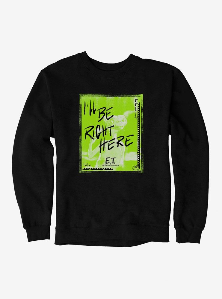 E.T. Right Here Sweatshirt