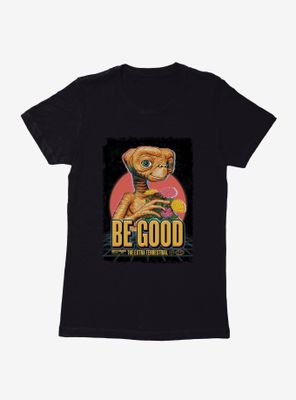 E.T. Be Good Womens T-Shirt