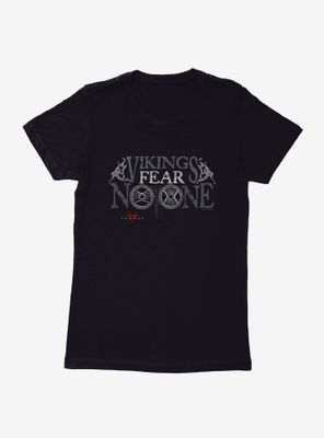 Vikings: Valhalla Vikings Fear No One Womens T-Shirt