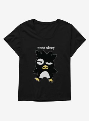 Badtz Maru Need Sleep Womens T-Shirt Plus
