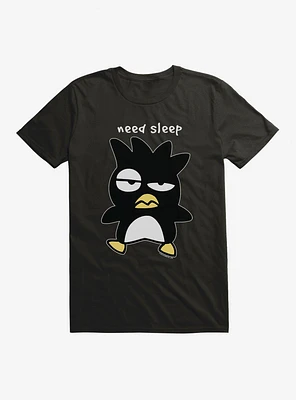 Badtz-Maru Need Sleep T-Shirt